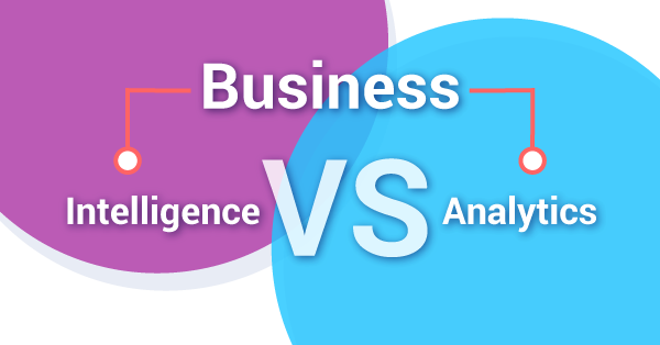 Business intelligence and business analytics difference